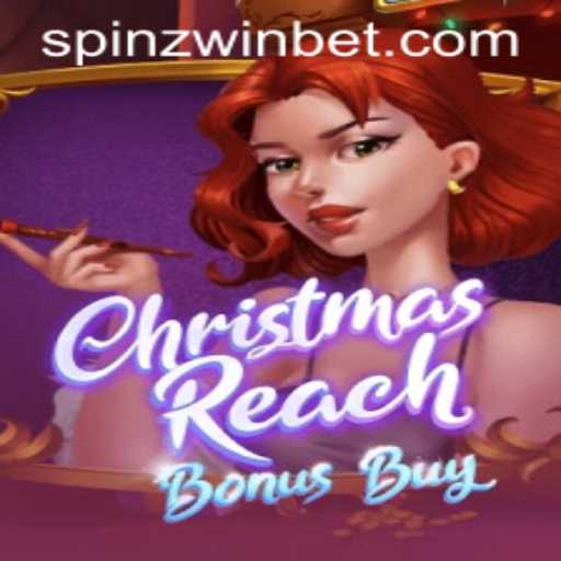 Discover the Excitement of ChristmasReachBonusBuy: A Festive Gaming Experience at SpinzWin